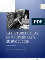 La Historia de Las Computadoras y Su Evolucion