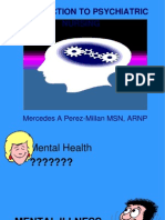 Introduction To Psychiatric Nursing: Mercedes A Perez-Millan MSN, ARNP