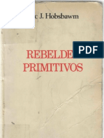 Hobsbawm, Eric J[1]. - Rebeldes Primitivos