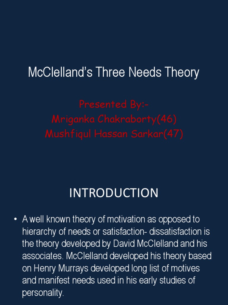 McClelland’s Three Needs Theory Motivation Motivational