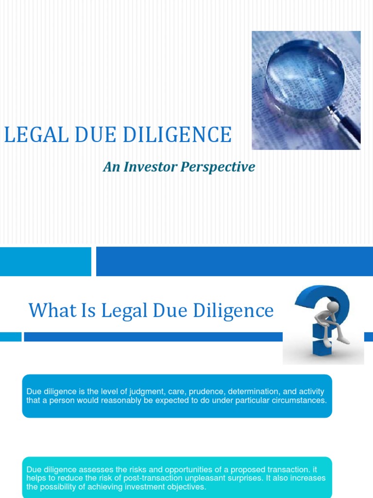 LEGAL DUE DILIGENCE AN INVESTORS PERSPECTIVE Due Diligence Joint
