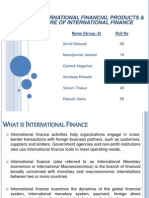 Innovative International Financial Products & Markets & Future of International Finance