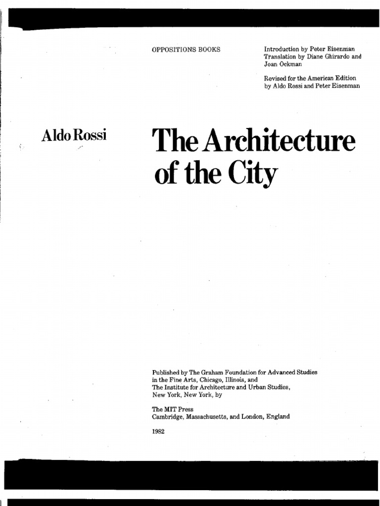 Aldo Rossi Architecture of the City