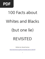100 Facts About Whites and Blacks (But One Lie) Revisited: Written By: Racial Faction