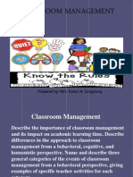 Classroom Management: Prepared By: Mrs. Evelyn A. Sangalang