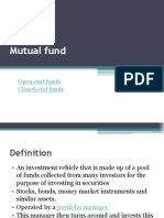 Mutual Fund: Open-End Funds Closed-End Funds