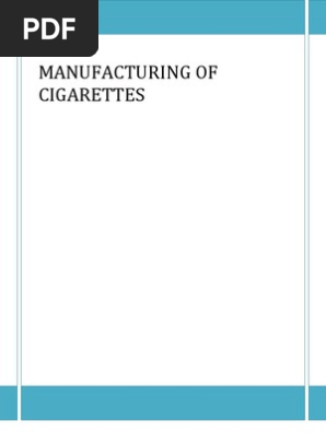 Cigarette Manufacturing Process Overview | PDF | Cigarette