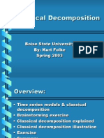 Classical Decomposition: Boise State University By: Kurt Folke Spring 2003