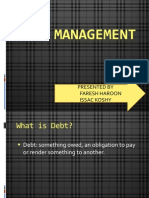 Debt Management: Presented by Faresh Haroon Issac Koshy