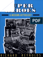 Richard Reynolds - Super Heroes -- A Modern Mythology