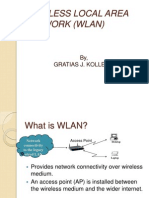 Wireless Local Area Network (Wlan) : By, Gratias J. Kolleril