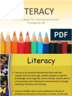 Literacy: The Foundation For Learning and Success Throughout Life