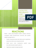 Catalytic Reforming and Isomerization