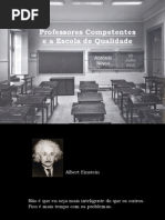 NADA SUBSTITUI UM BOM PROFESSOR !