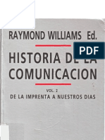 Williams, Raymond (Ed) Et Al. - Historia de La Comunicación (Vol. 2. de La Imprenta A Nuestros Días)