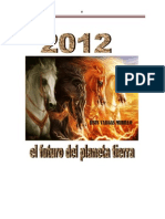 2012 El Futuro Del Planeta Tierra