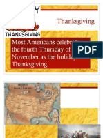 Thanksgiving: Most Americans Celebrate The Fourth Thursday of Every November As The Holiday Thanksgiving