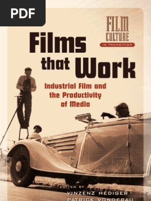 Films That Work Industrial Film And The Productivity Of Media Pdf Science Epistemology