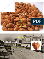 Almonds: Dennis Jin Nutrition 210 Professor Crocker Fullerton College Fall 2012
