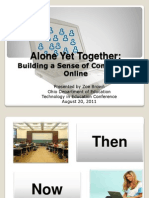 Alone Yet Together:: Building A Sense of Community Online