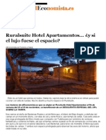 Ruralsuite Hotel Apartamentos... ¿Y Si El Lujo Fuese El Espacio (Eleconomista)