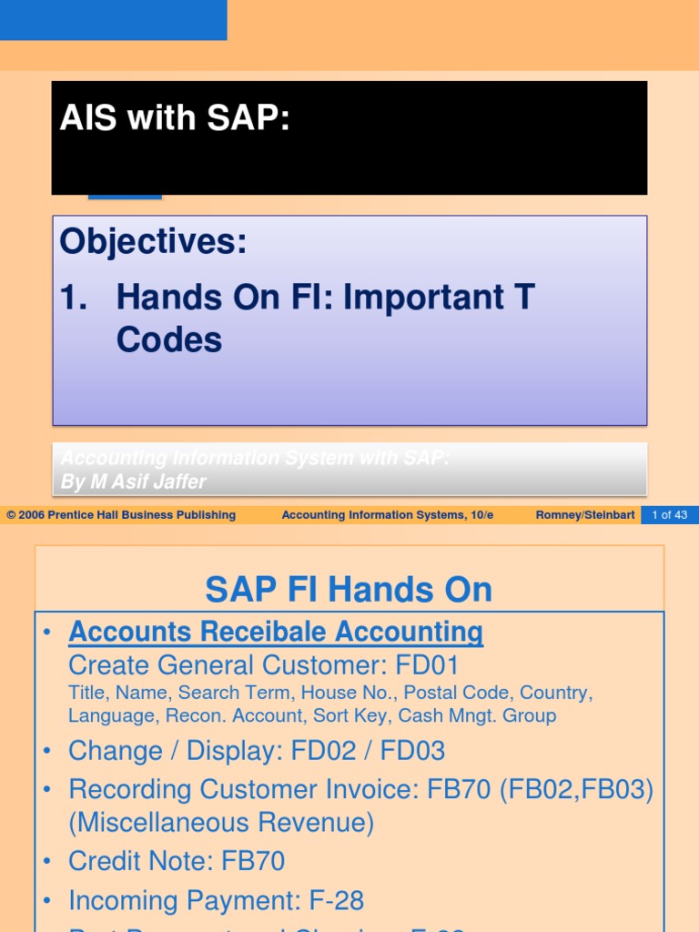 AIS With SAP:: Objectives: 1. Hands On FI: Important T Codes | PDF