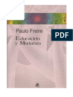 Paulo Freire. Educación y El Proceso de Mudanza Social