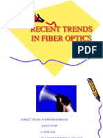 Recent Trends in Fiber Optics