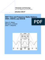 NIST Time and Frequency Radio Stations WWV, WWVH, and WWVB by Glenn K. Nelson Et Al, NIST Special Publication 250-67, 01-2005.