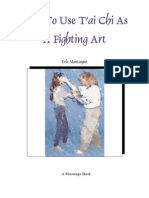 How to Use T'Ai Chi as a Fighting Art - Erle Montaigue