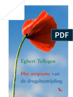 Egbert Tellegen - Het Utopisme Van de Drugsbestrijding