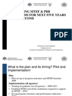 Planning Mid-Term Expenditure Framework (MTEF) and Performance Based Budgeting (PBB) Reforms For Next Five Years and Beyond