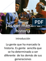 Los Que Marcan La Historia