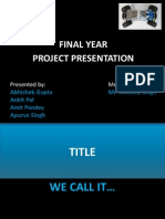 Final Year Project Presentation: Mentor: Presented by