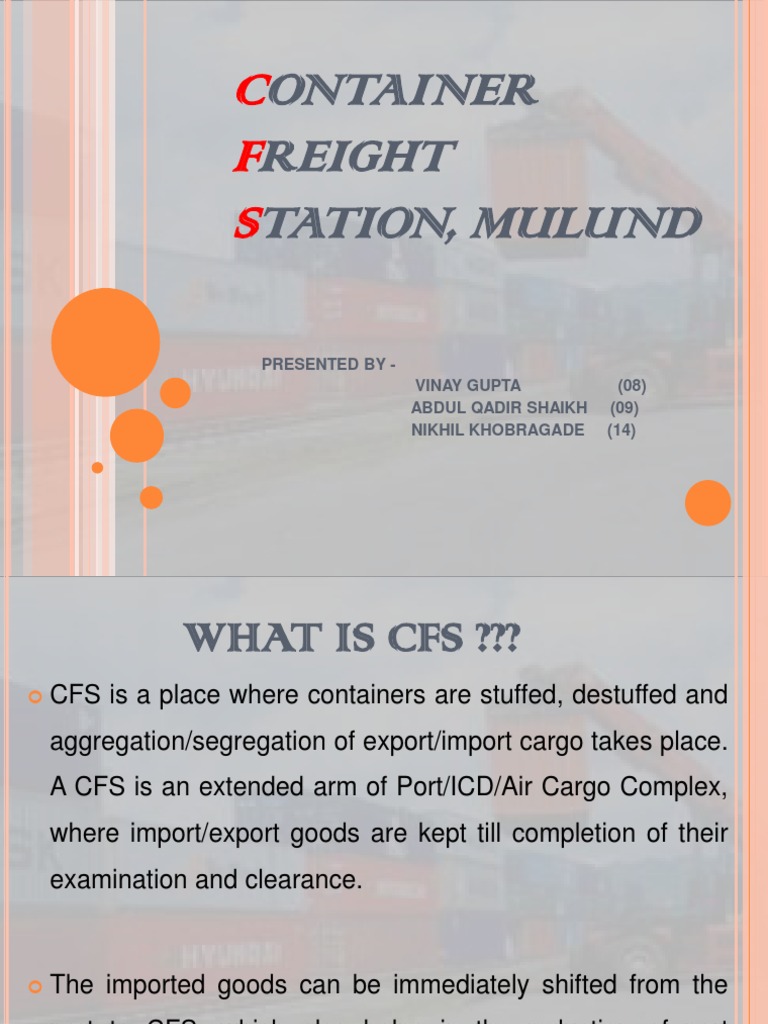 Overview of CFS Operations in Mulund | PDF | Containerization | Cargo