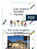 Presentación Escuela Lcdo Eugenio Gonzalez