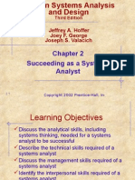 Succeeding As A Systems Analyst: Jeffrey A. Hoffer Joey F. George Joseph S. Valacich