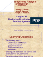 Designing Distributed and Internet Systems: Jeffrey A. Hoffer Joey F. George Joseph S. Valacich