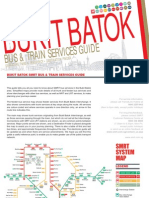 Bukit Batok: Bus & Train Ser Vices Guide Bus & Train Ser Vices Guide