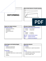 Deforming: Topics For Today's Lecture Process Characteristics
