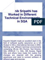 Kaushik Sripathi Has Worked in Different Technical Environments in SQA