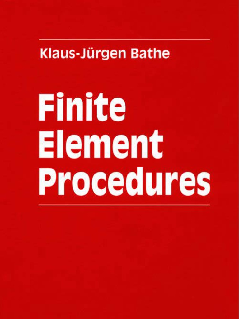 Finite Element Procedures by K J Bathe | PDF | Finite Element Method ...