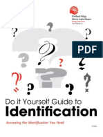 Do It Yourself Guide To: Identification