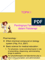 Topik I: Pentingnya Farmakologi Dalam Fisioterapi