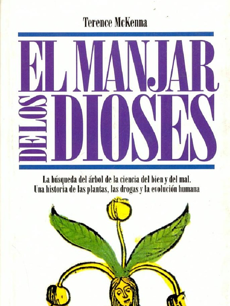 El manjar de los dioses Escrito por Terence McKenna.pdf