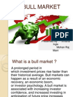 Bull Market: Presented By: - Vinisha Mohan Raj Mani