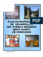 2006 - 2015 - Plan Estrategico de Desarrollo Del Pueblo Indigena Maya Chorti de Honduras