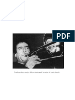 Trombone Players Produce Different Pitches Partly by Varying The Length of A Tube