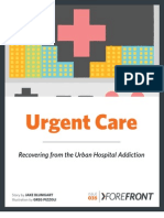 UrgentCare: Recovering from the Urban Hospital Addiction