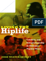 Living The Hiplife by Jesse Weaver Shipley